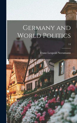 Germany And World Politics; 14