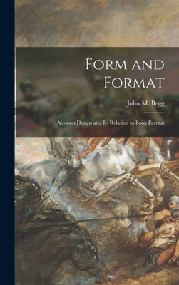 Form And Format; Abstract Design And Its Relation To Book Format