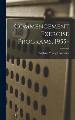 Commencement Exercise Programs, 1955-