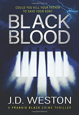 Black Blood: A British Crime Thriller Novel - 9781914270604