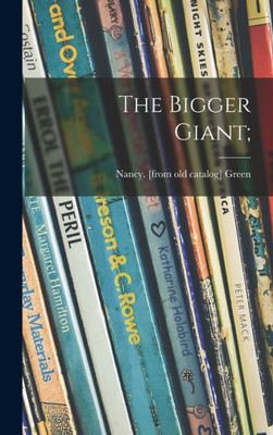 The Bigger Giant;