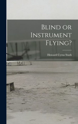 Blind Or Instrument Flying?