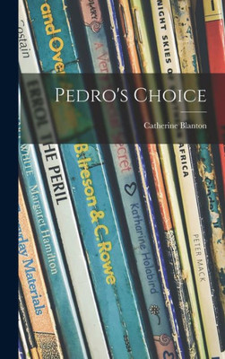 Pedro'S Choice