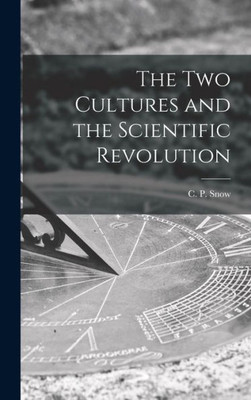 The Two Cultures And The Scientific Revolution