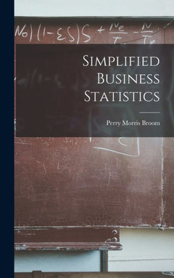 Simplified Business Statistics