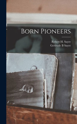 Born Pioneers
