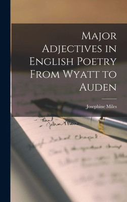 Major Adjectives In English Poetry From Wyatt To Auden