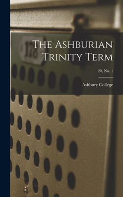 The Ashburian Trinity Term; 20, No. 1