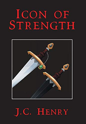 Icon of Strength - Hardcover