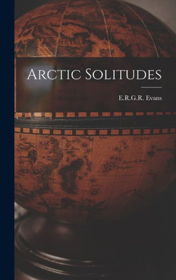 Arctic Solitudes