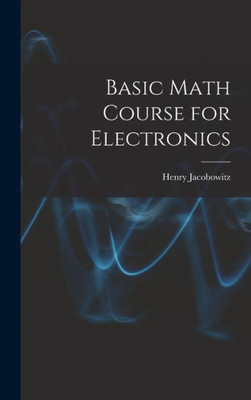 Basic Math Course For Electronics