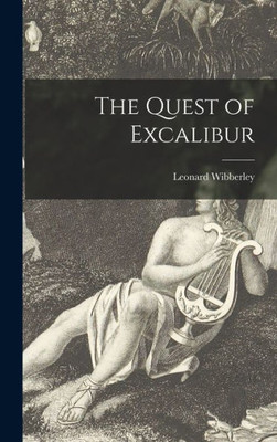 The Quest Of Excalibur