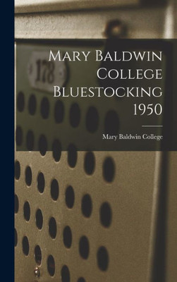 Mary Baldwin College Bluestocking 1950
