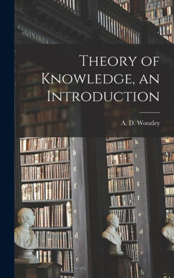 Theory Of Knowledge, An Introduction