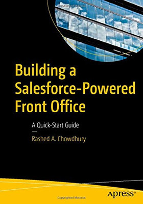 Building a Salesforce-Powered Front Office: A Quick-Start Guide