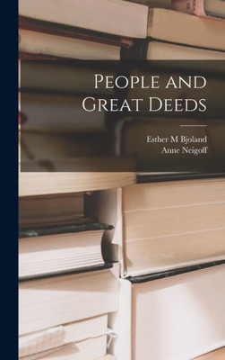 People And Great Deeds