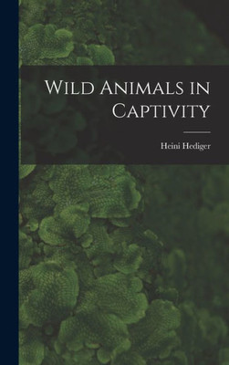 Wild Animals In Captivity