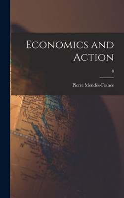 Economics And Action; 0