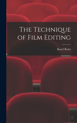 The Technique Of Film Editing