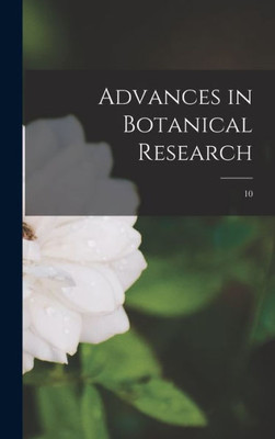 Advances In Botanical Research; 10