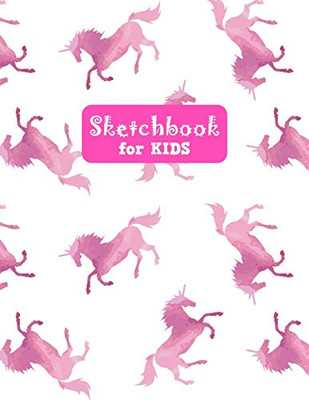 Sketchbook for Kids: Adorable Unicorn Large Sketch Book for Drawing, Writing, Painting, Sketching, Doodling and Activity Book- Birthday and Christmas ... Teens and Women - Nathalie Modern Press # 029