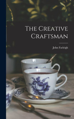 The Creative Craftsman