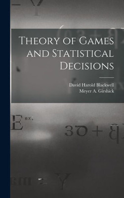 Theory Of Games And Statistical Decisions