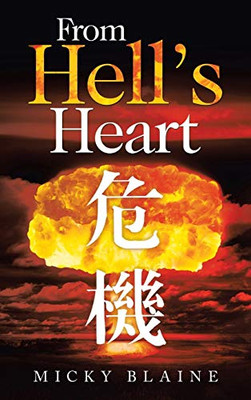 From Hells Heart - Hardcover