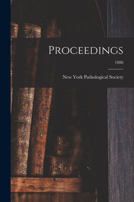 Proceedings; 1888