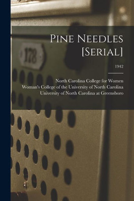 Pine Needles [Serial]; 1942