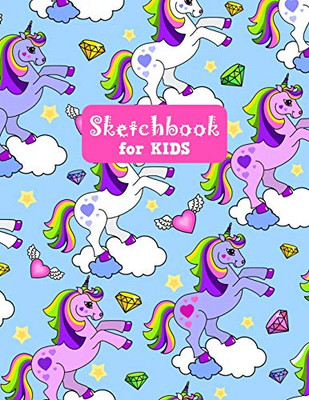 Sketchbook for Kids: Unicorn Large Sketch Book for Drawing, Writing, Painting, Sketching, Doodling and Activity Book- Birthday and Christmas Gift ... Teens and Women - Nathalie Modern Press # 023