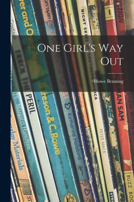 One Girl'S Way Out