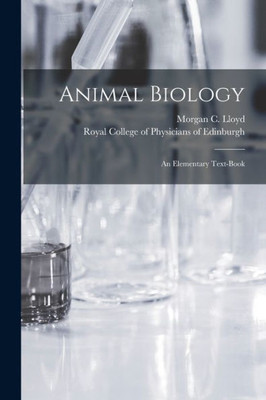 Animal Biology: An Elementary Text-Book