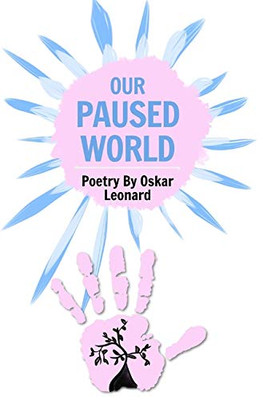 Our Paused World - 9781715356828