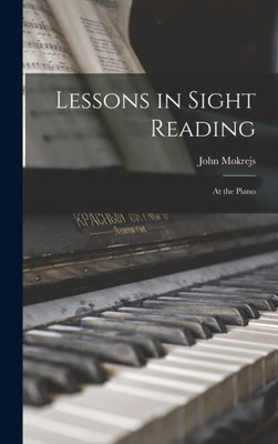 Lessons In Sight Reading: At The Piano