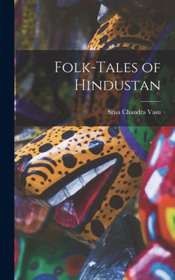 Folk-Tales Of Hindustan