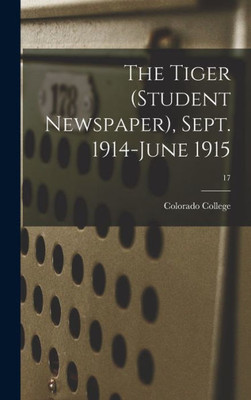The Tiger (Student Newspaper), Sept. 1914-June 1915; 17