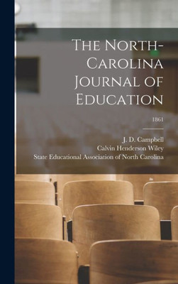 The North-Carolina Journal Of Education; 1861