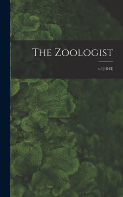 The Zoologist; V.1(1843)