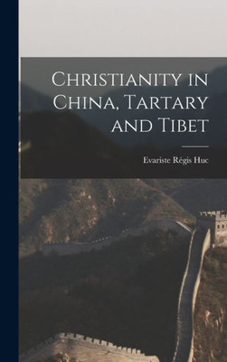 Christianity In China, Tartary And Tibet