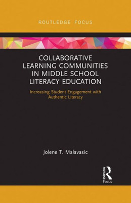 Collaborative Learning Communities In Middle School Literacy Education