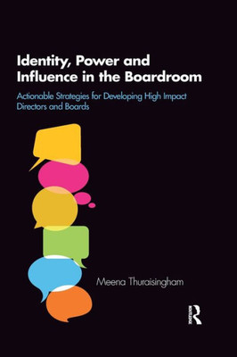 Identity, Power And Influence In The Boardroom