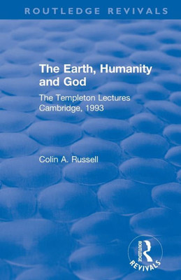 The Earth, Humanity And God (Routledge Revivals)
