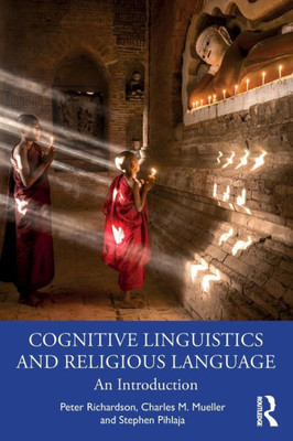 Cognitive Linguistics And Religious Language: An Introduction