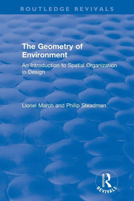 The Geometry Of Environment (Routledge Revivals)