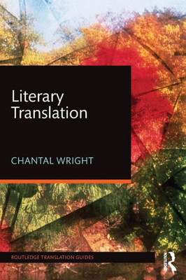 Literary Translation (Routledge Translation Guides)