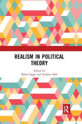 Realism In Political Theory