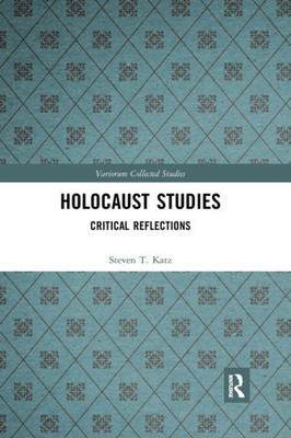 Holocaust Studies (Variorum Collected Studies)