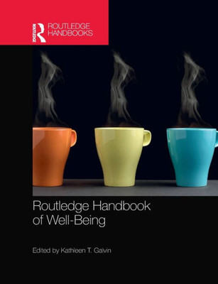 Routledge Handbook Of Well-Being