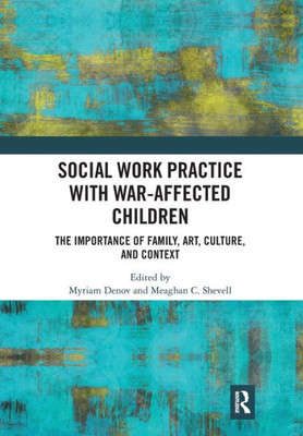 Social Work Practice With War-Affected Children